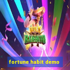 fortune habit demo